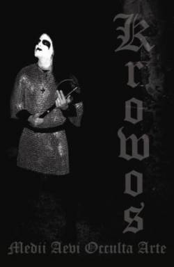 Krowos : Medii Aevi Occulta Arte Krowos : Medii Aevi Occulta Arte